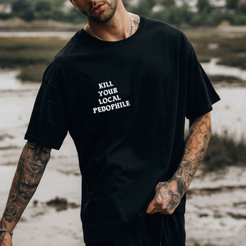 Camiseta negra con estampado de letras KILL YOUR LOCAL PEDOPHILE en negro