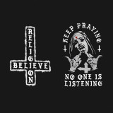 Black KEEP PRAYING NO ONE IS LISTENING Nun Graphic Black Print T-shirt