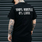 Camiseta preta 100% Hustle 0% Luck