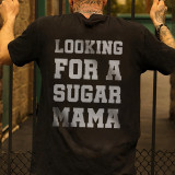 Schwarzes „Suche nach einem Sugar Mama“-T-Shirt