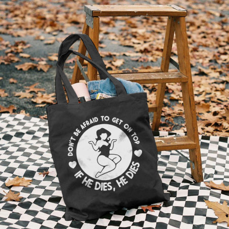 Black DON'T BE AFRAID TO GET ON TOP PRINTED BAG
