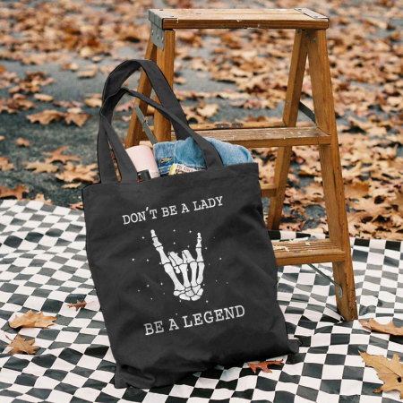 Black DON'T BE A LADY BE A LEGEND PRINTED BAG