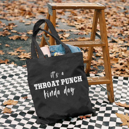 Black IT'S A THROAT PUNCH KINDA DAY PRINTED BAG