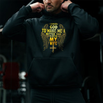 Black I Asked God To Make Me A Better Man He Sent Me My Wife Print Long Sleeve Men's Hoodie Sweatshirt