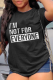 Black Casual Print Letter O Neck T-Shirts
