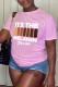 Pink Casual Letter Print Patchwork O Neck T-Shirts