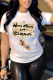 White Fashion Street Print Letter O Neck T-Shirts