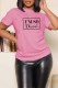 Pink Casual Print Letter O Neck T-Shirts