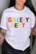 White Casual Street Print Letter O Neck T-Shirts