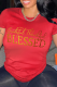 Red Casual Street Print Letter O Neck T-Shirts