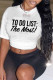 White Daily Print Letter O Neck T-Shirts
