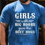 Yellow GIRLS WITH BIG BOOBS GIVE THE BEST HUGS PRINTED MEN'S T-SHIRT