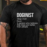 Grey DOGINIST DEFINITION DOGS ARE BETTER THAN PEOPLE PRINT T-SHIRT