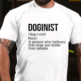 Black DOGINIST DEFINITION DOGS ARE BETTER THAN PEOPLE PRINT T-SHIRT