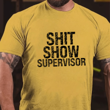 Yellow SHIT SHOW SUPERVISOR PRINTED T-SHIRT