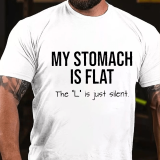 Grey MY STOMACH IS FLAT THE L IS JUST SILENT PRINTED FUNNY T-SHIRT