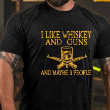 Black I LIKE WHISKEY AND GUNS AND MAYBE 3 PEOPLE PRINT MEN'S T-SHIRT