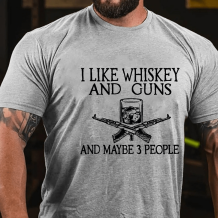 Grey I LIKE WHISKEY AND GUNS AND MAYBE 3 PEOPLE PRINT MEN'S T-SHIRT