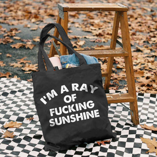 Black I'M A RAY OF FUCKING SUNSHINE PRINTED BAG