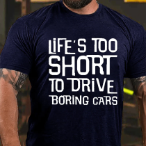 Navy Blue LIFE'S TOO SHORT TO DRIVE BORING CARS PRINT T-SHIRT