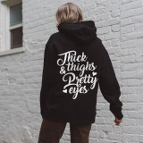 Black THICK THIGHS & PRETTY EYES PRINT WOMEN'S HOODIE
