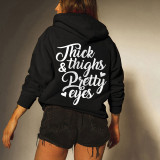 Black THICK THIGHS & PRETTY EYES PRINT WOMEN'S HOODIE