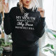 Black IF MY MOUTH DOESN'T SAY IT, MY FACE DEFINITELY WILL PRINTED HOODIE
