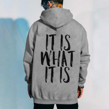 Light Gray IT IS WHAT IT IS PRINTED MEN'S HOODIE