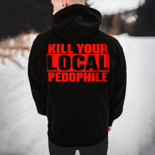 Black KILL YOUR LOCAL PEDOPHILE PRINTED MEN'S HOODIE