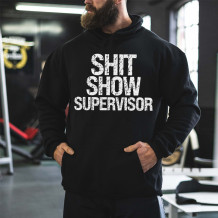 Black SHIT SHOW SUPERVISOR PRINT HOODIE