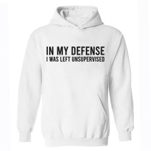 White IN MY DEFENSE I WAS LEFT UNSUPERVISED PRINT MEN'S HOODIE
