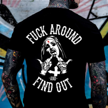 Black FUCK AROUND AND FIND OUT PRINTED MEN'S T-SHIRT