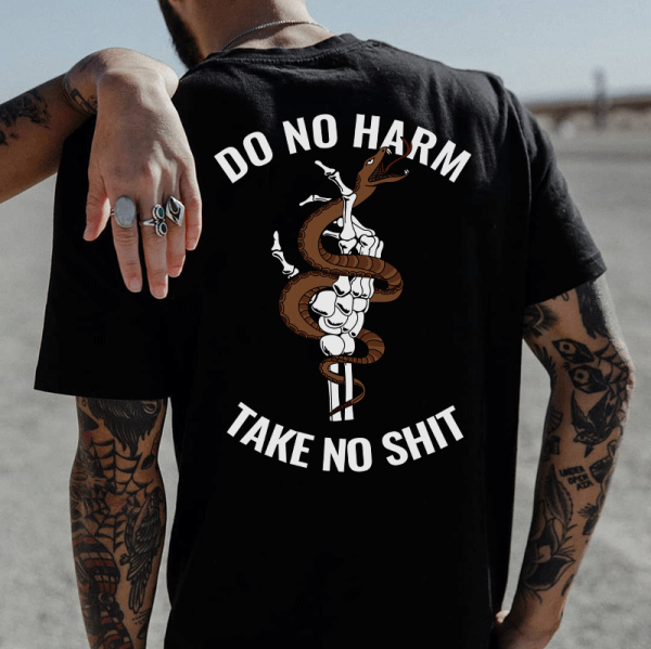 Black DO NO HARM TAKE NO SHIT PRINTED MEN'S T-SHIRT