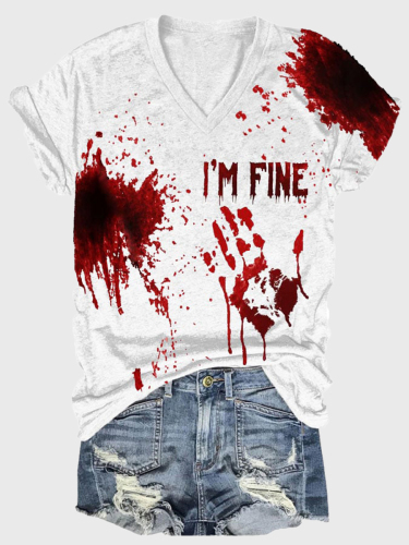 White Halloween I'm Fine Bloody T-Shirt Blood Bloodstained Shirt Blood Splatter Tee
