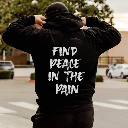 FIND PEACE IN THE PAIN PRINTED MEN'S HOODIE