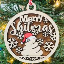 Wooden Merry Shitmas Ornament